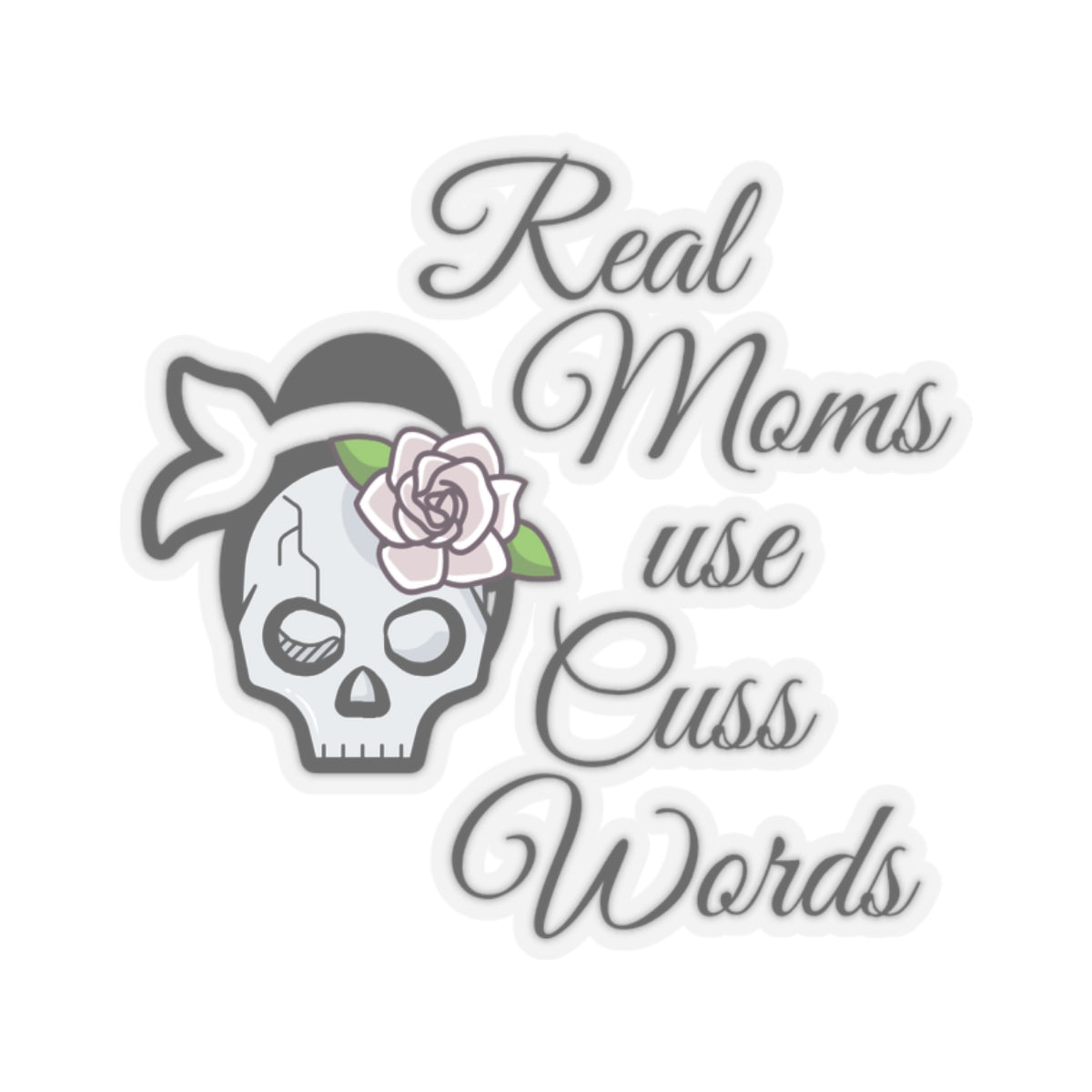 Cussing Moms Kiss-Cut Stickers