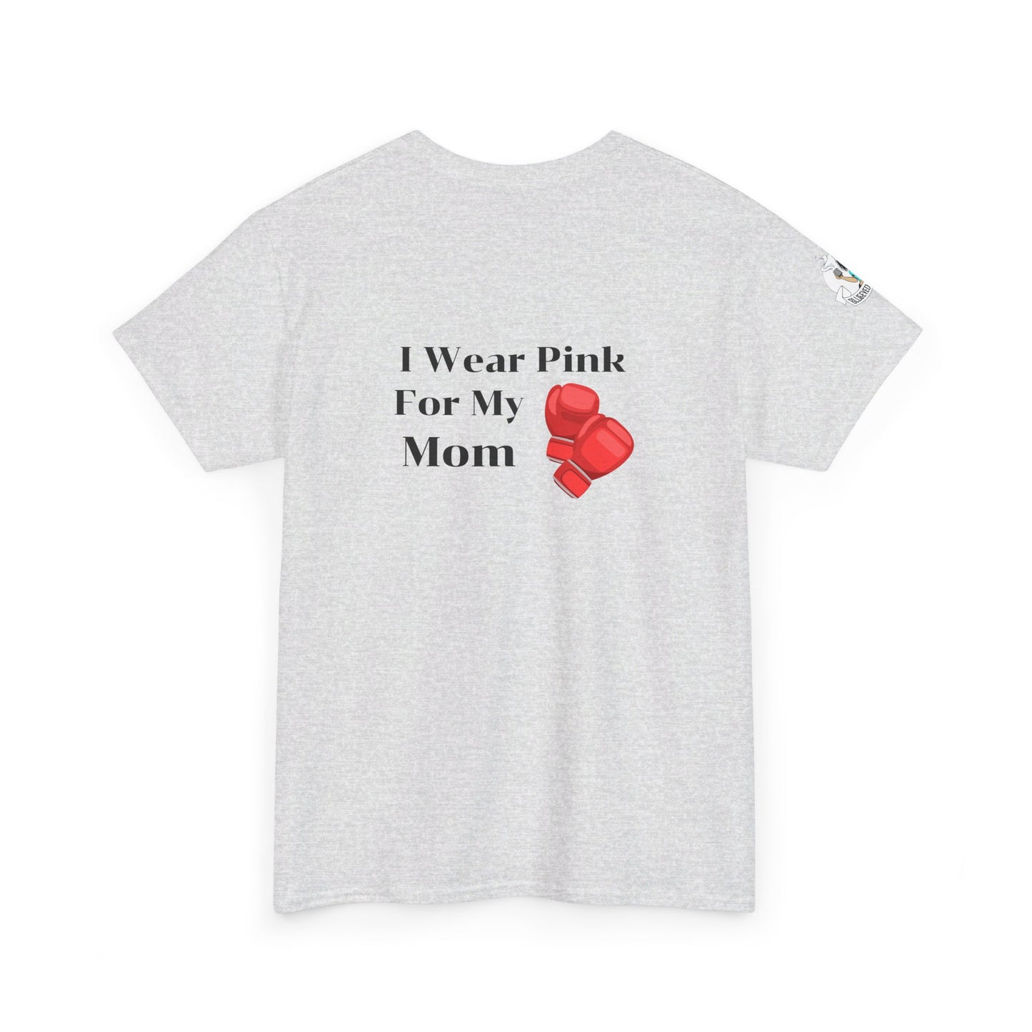 Breast Cancer Fight for Mom Unisex Heavy Cotton Tee