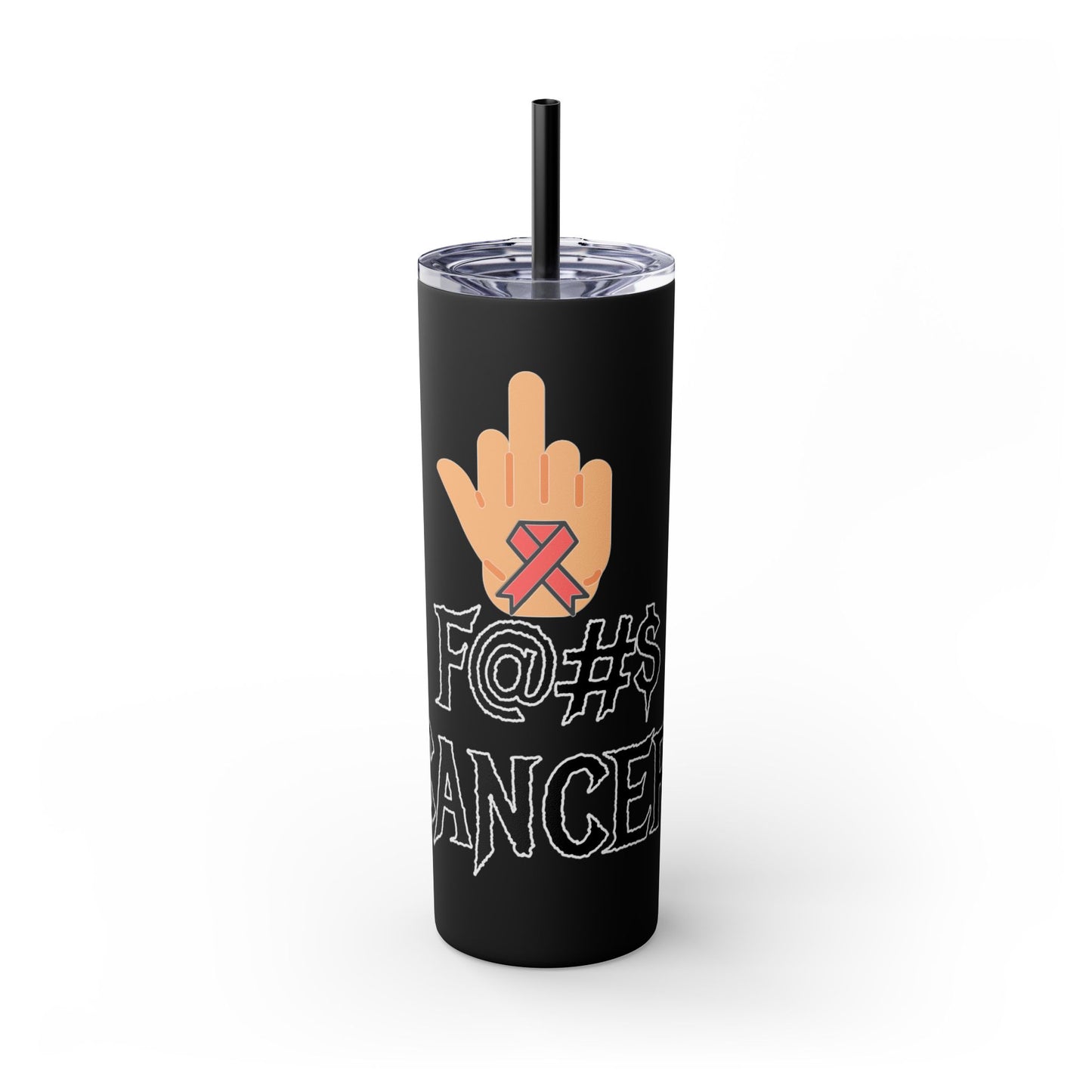 F CANCER Skinny Tumbler with Straw, 20oz