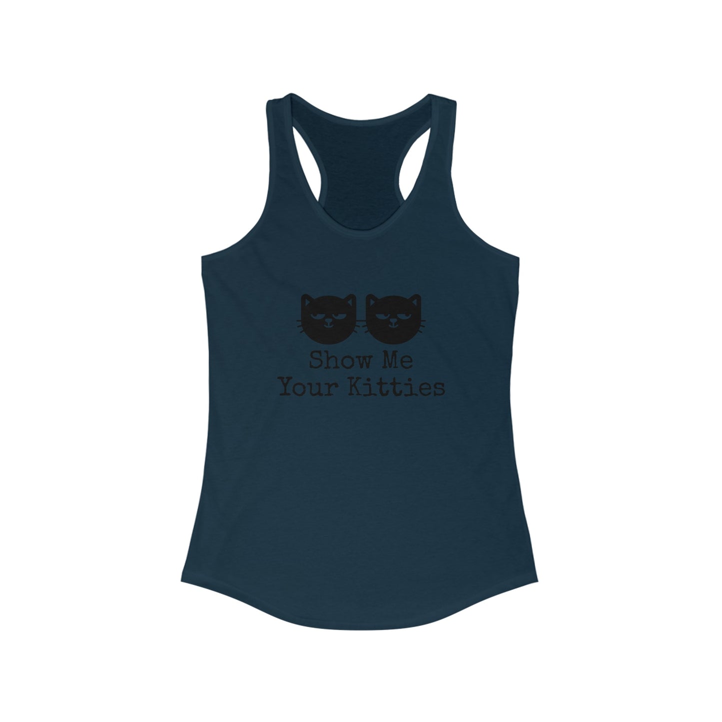 Show me your Kitties Women's Ideal Racerback Tank