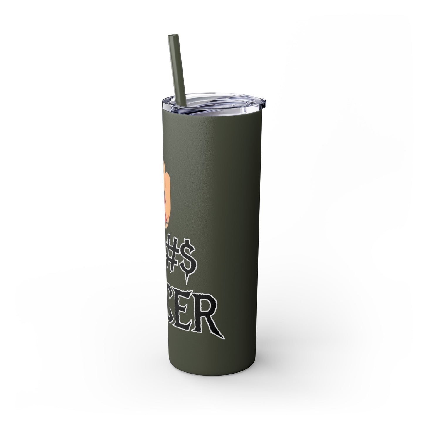 F CANCER Skinny Tumbler with Straw, 20oz