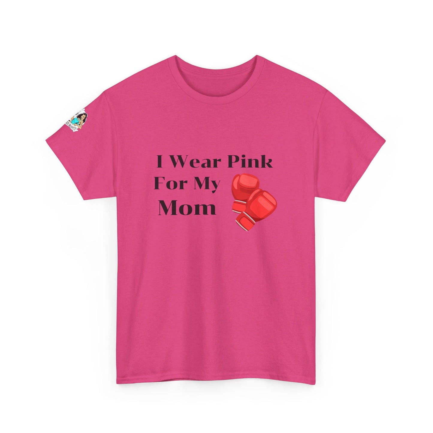 FRONT Breast Cancer Fight for Mom Unisex Heavy Cotton Tee