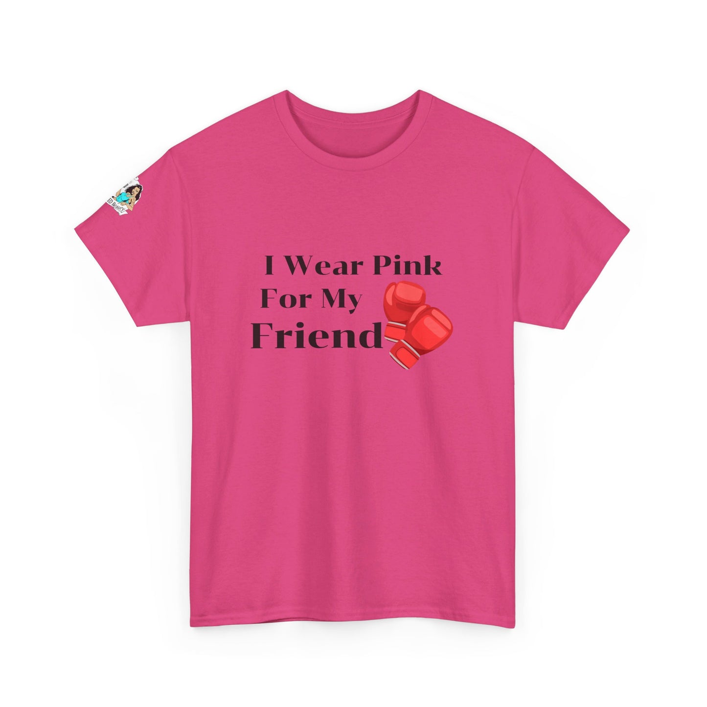 FRONT Breast Cancer Fight for Friend Unisex Heavy Cotton Tee