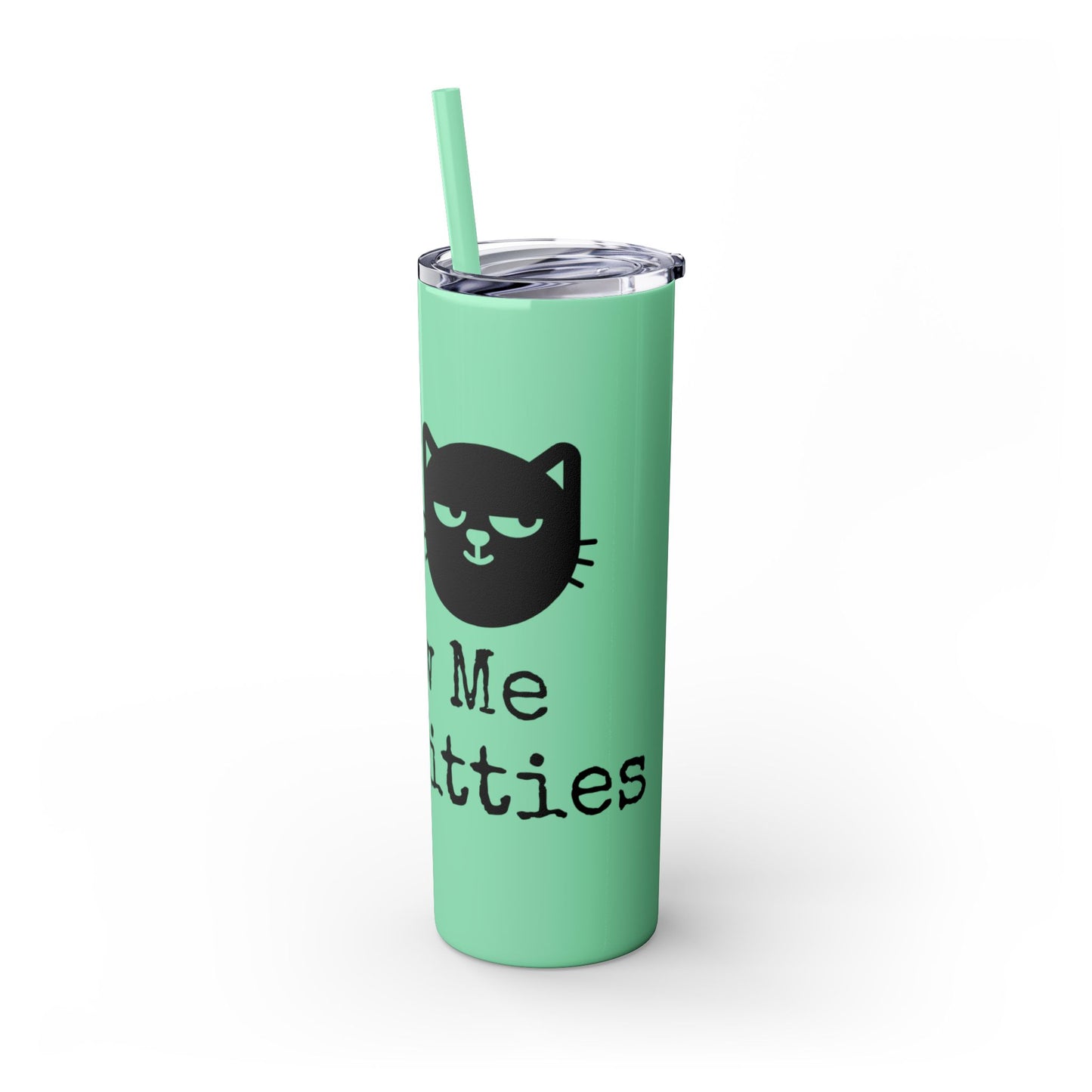 Show me your Kitties Skinny Tumbler with Straw, 20oz