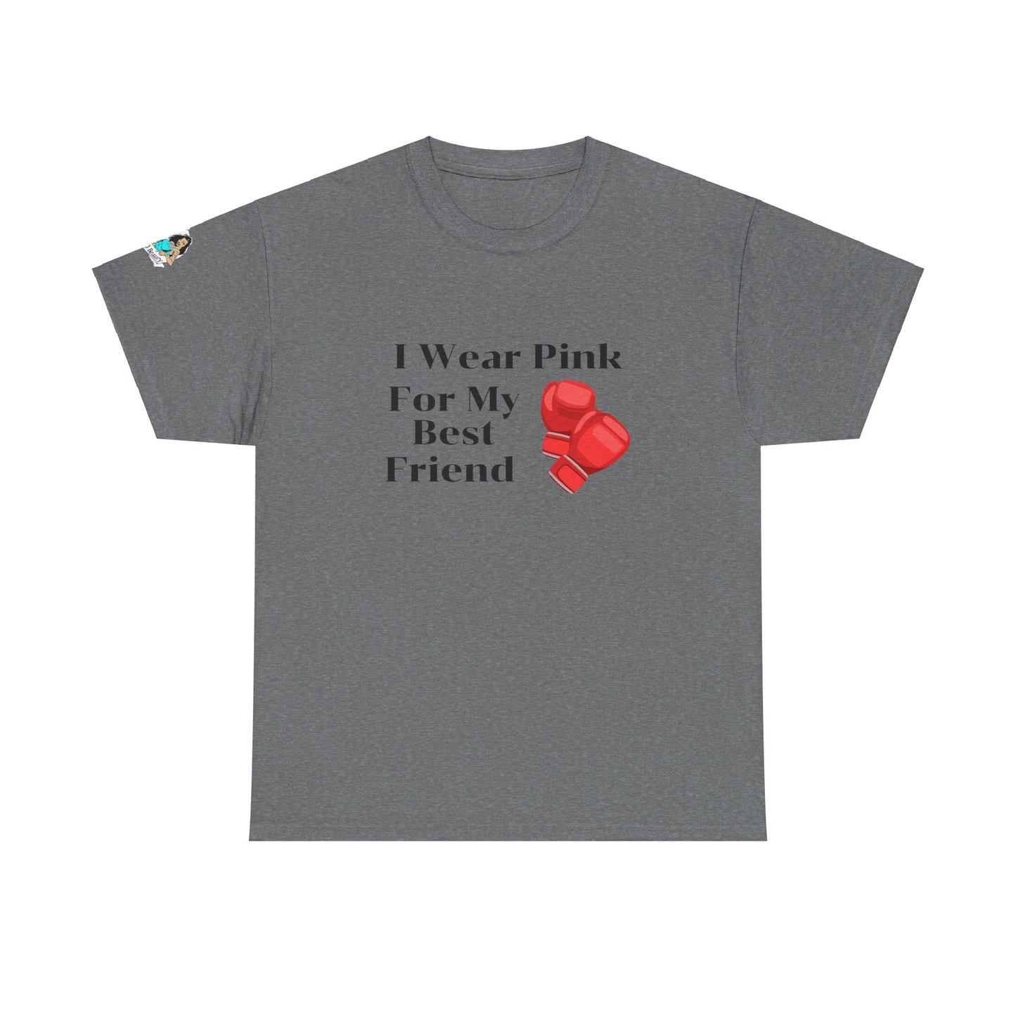 FRONT Breast Cancer Fight for Best Friend Unisex Heavy Cotton Tee