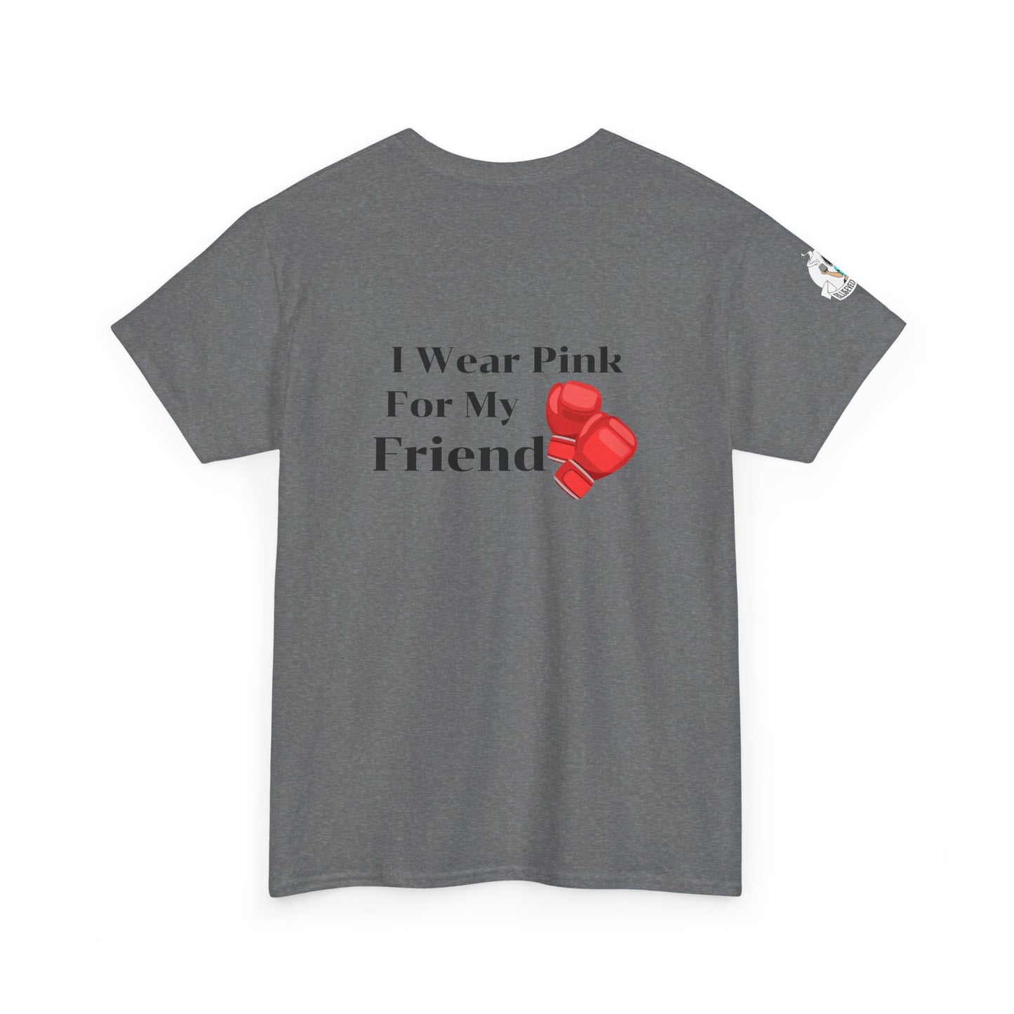 Breast Cancer Fight for Friend Unisex Heavy Cotton Tee