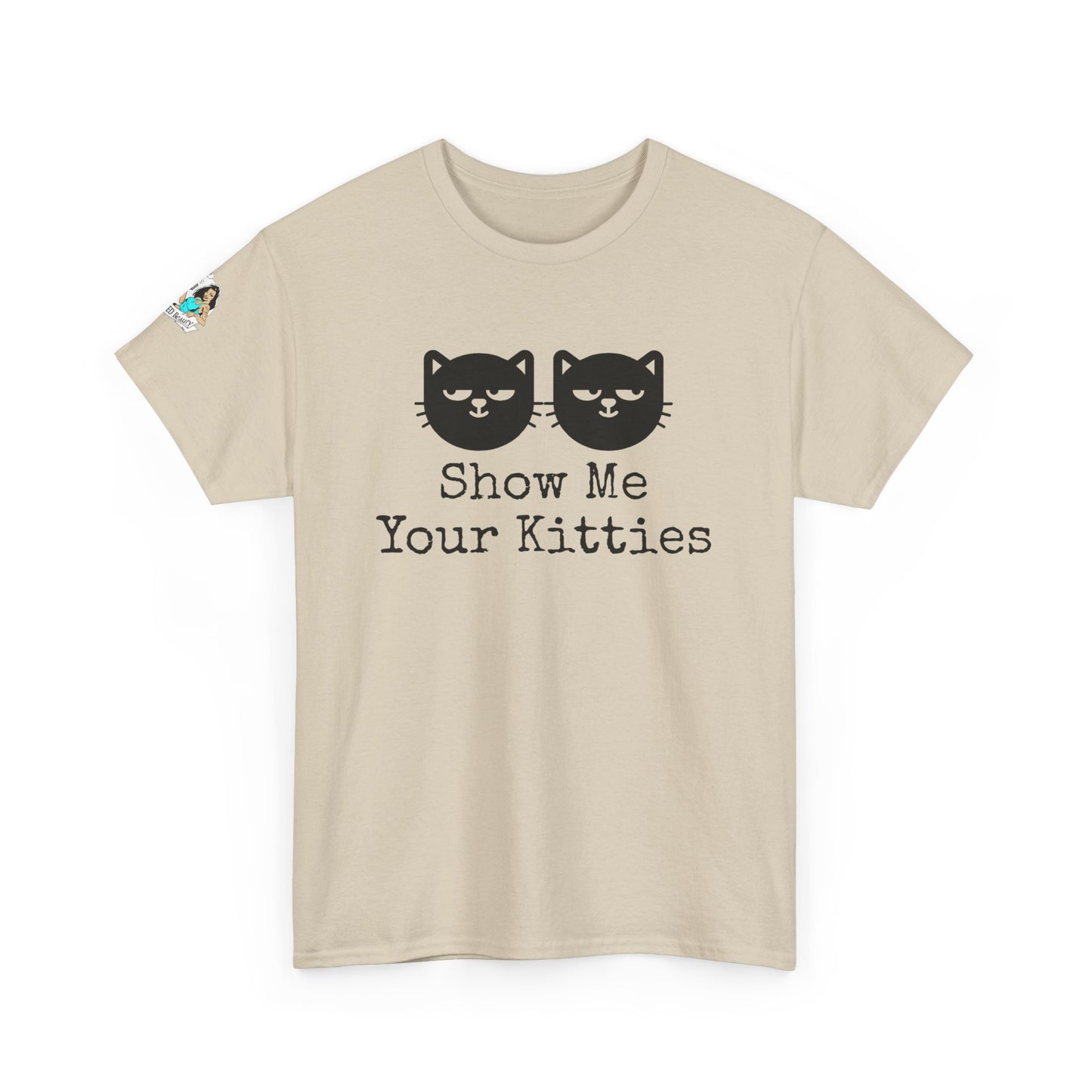 Show me your Kitties Unisex Heavy Cotton Tee