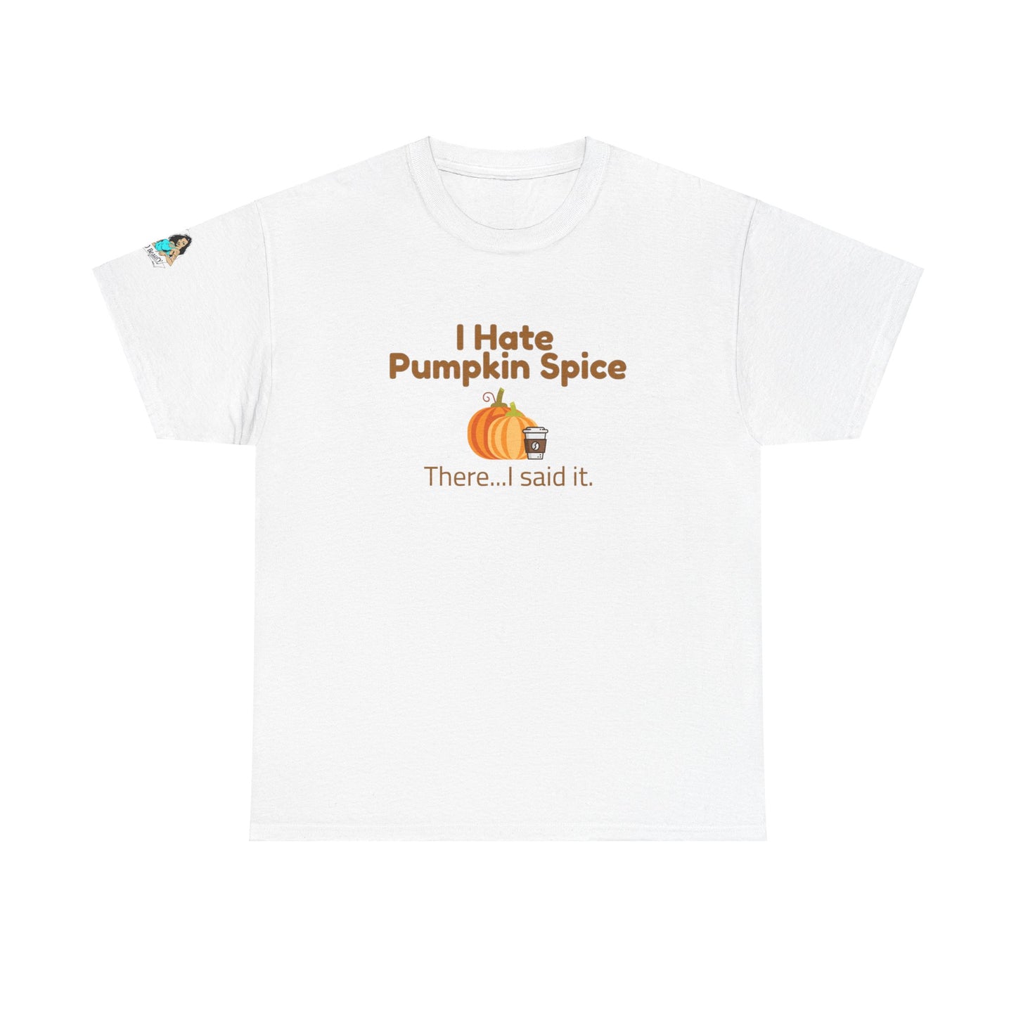 Hate Pumpkin Spice Unisex Heavy Cotton Tee