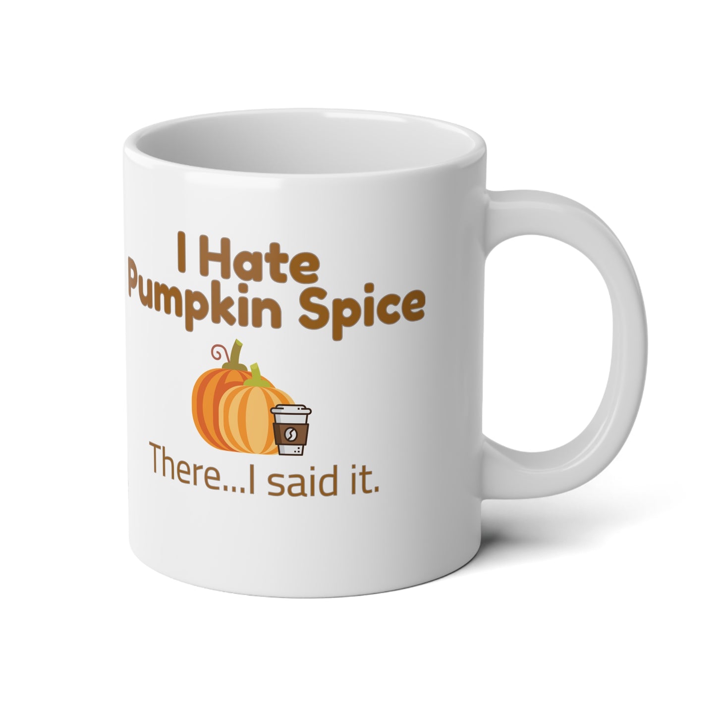 Hate Pumpkin Spice Coffee Jumbo Mug, 20oz