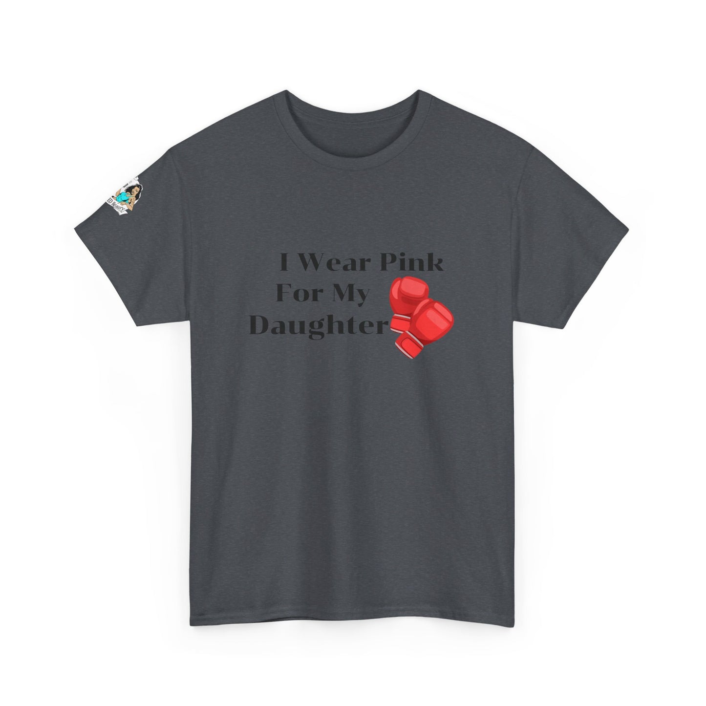 FRONT Breast Cancer Fight for Daughter Unisex Heavy Cotton Tee