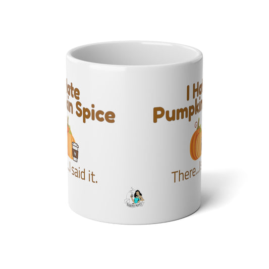 Hate Pumpkin Spice Coffee Jumbo Mug, 20oz