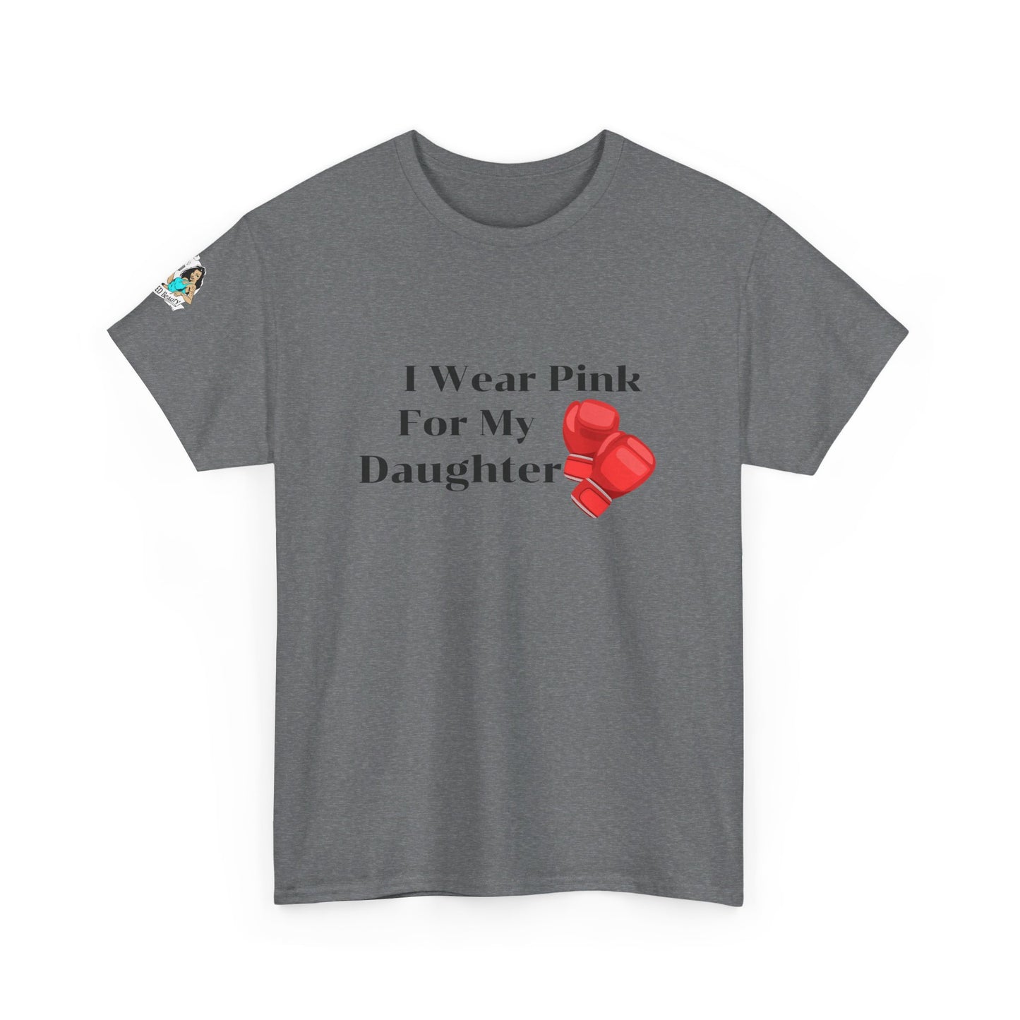 FRONT Breast Cancer Fight for Daughter Unisex Heavy Cotton Tee