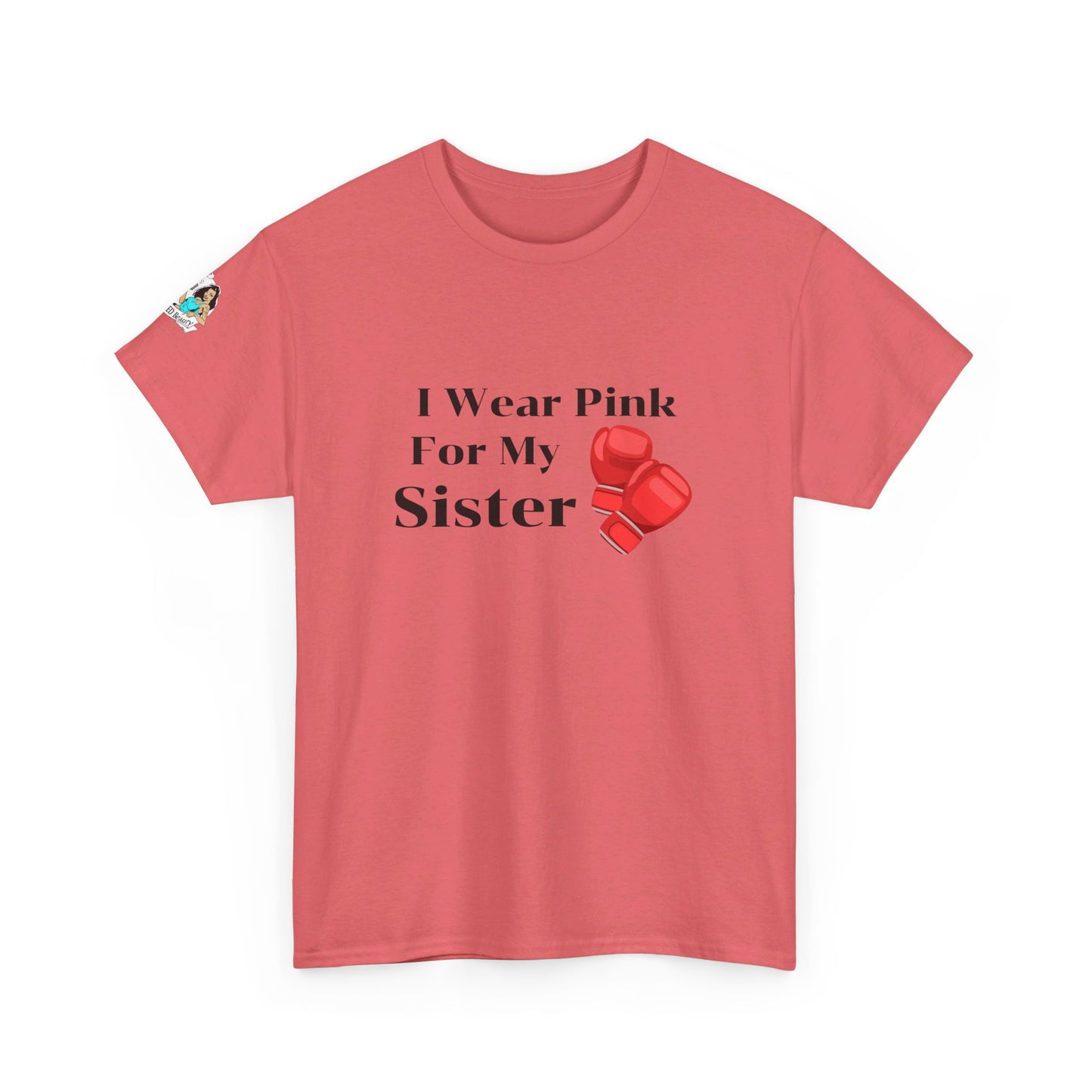 FRONT Breast Cancer Fight for Sister Unisex Heavy Cotton Tee