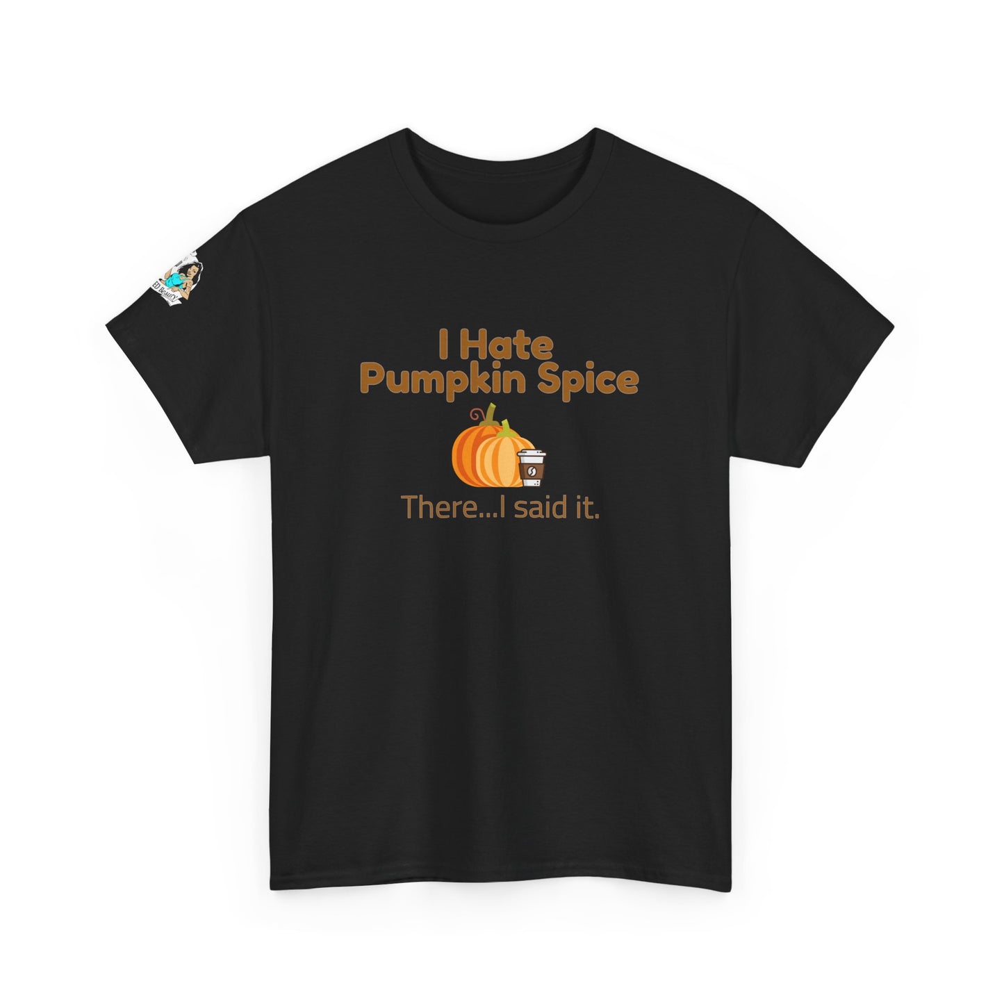 Hate Pumpkin Spice Unisex Heavy Cotton Tee