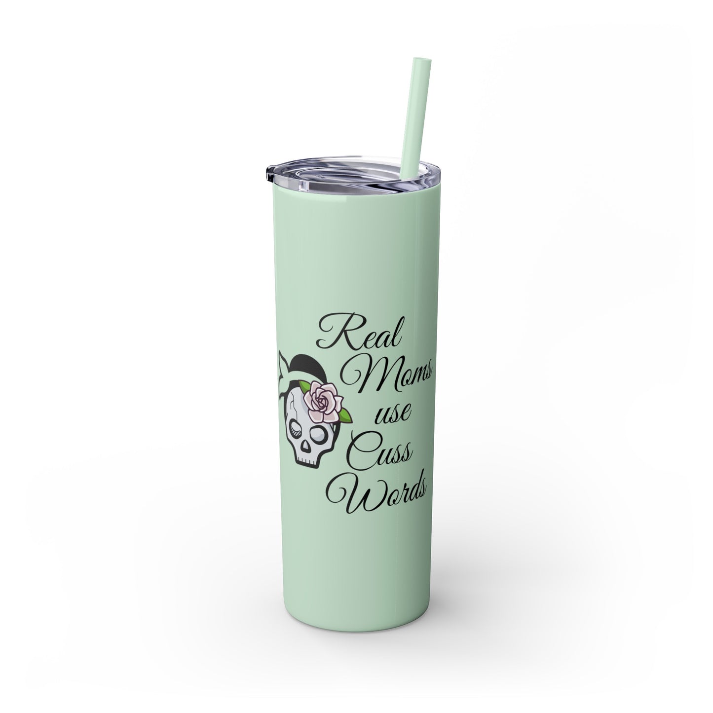 Cussing Moms Skinny Tumbler with Straw, 20oz