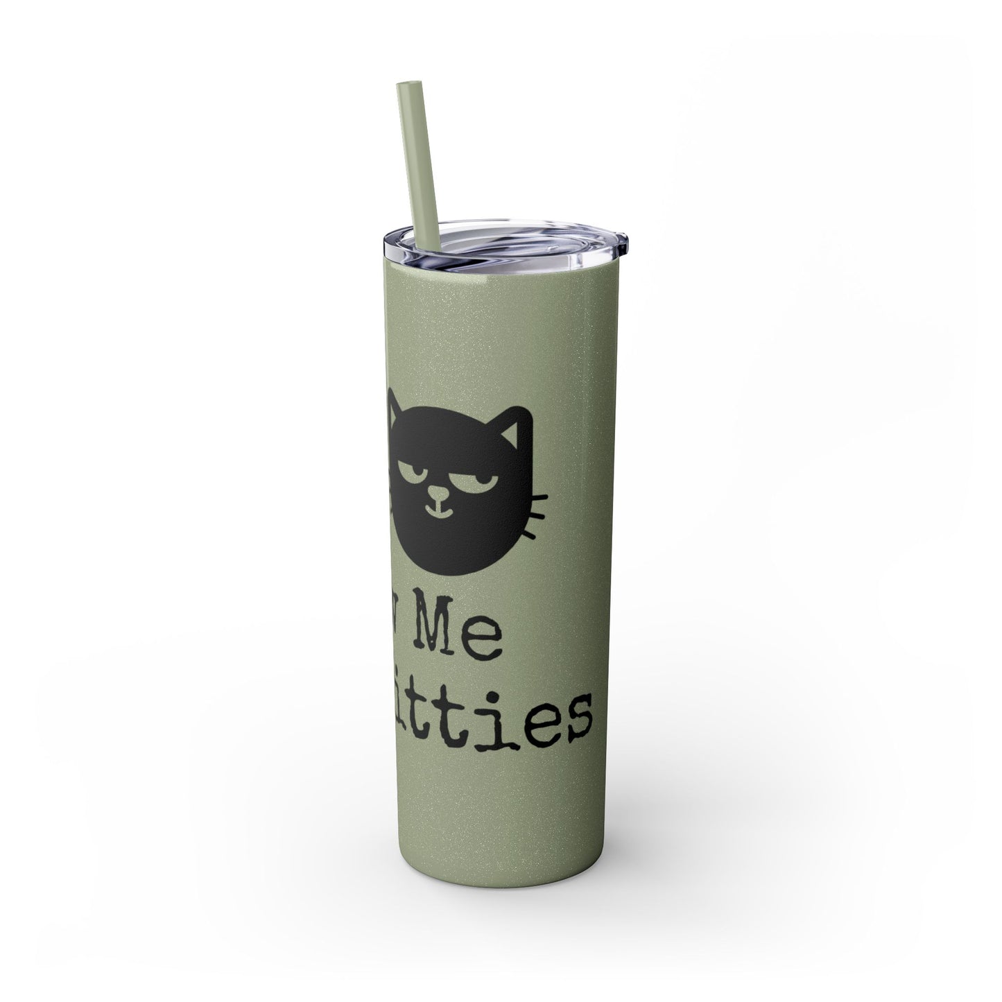 Show me your Kitties Skinny Tumbler with Straw, 20oz