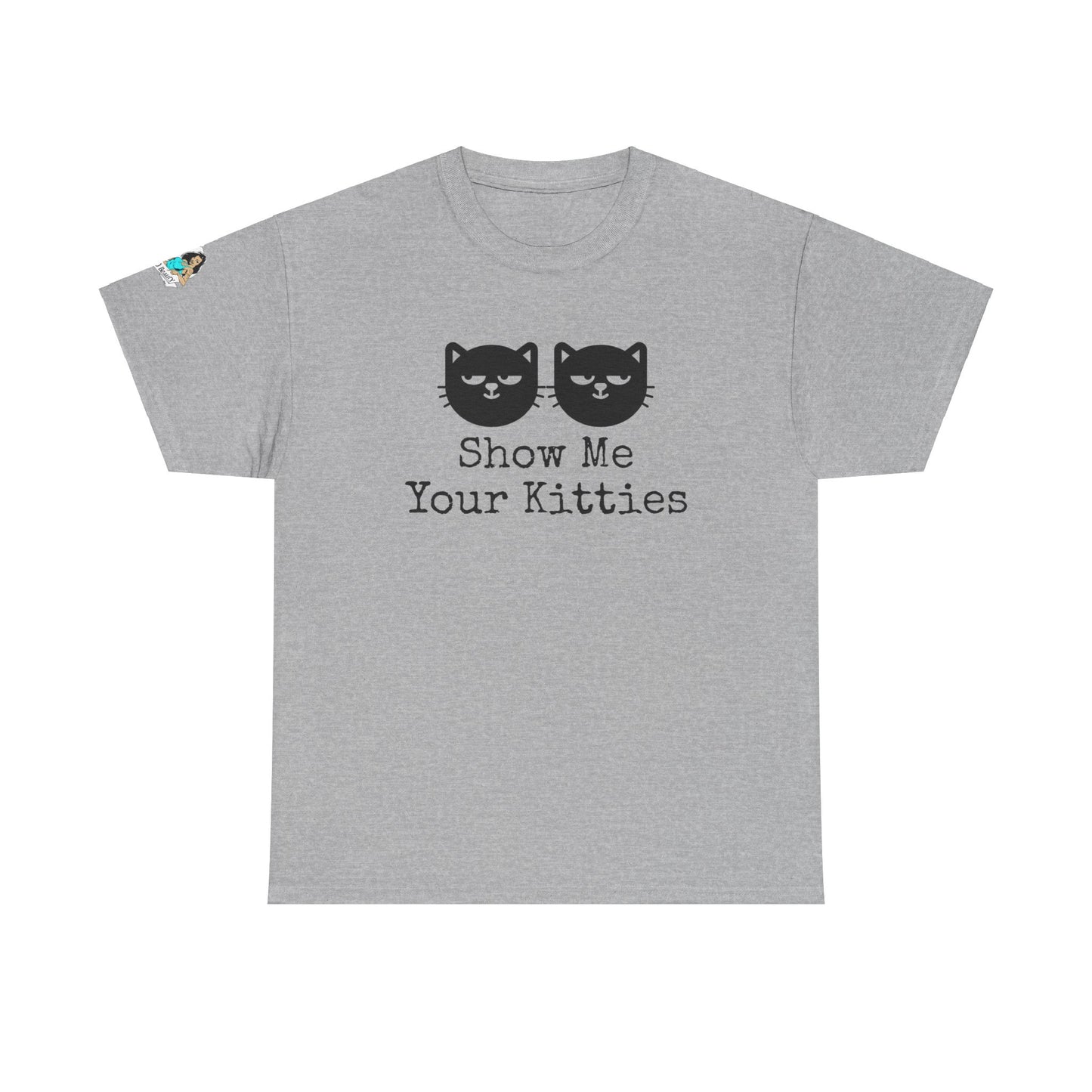 Show me your Kitties Unisex Heavy Cotton Tee