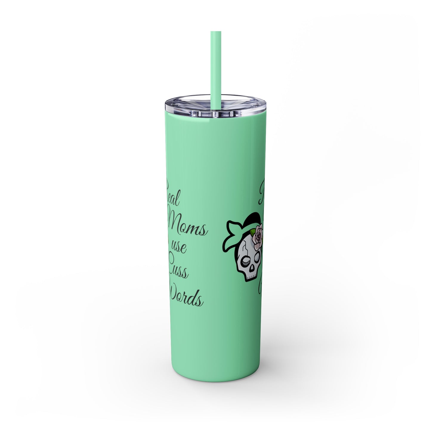 Cussing Moms Skinny Tumbler with Straw, 20oz