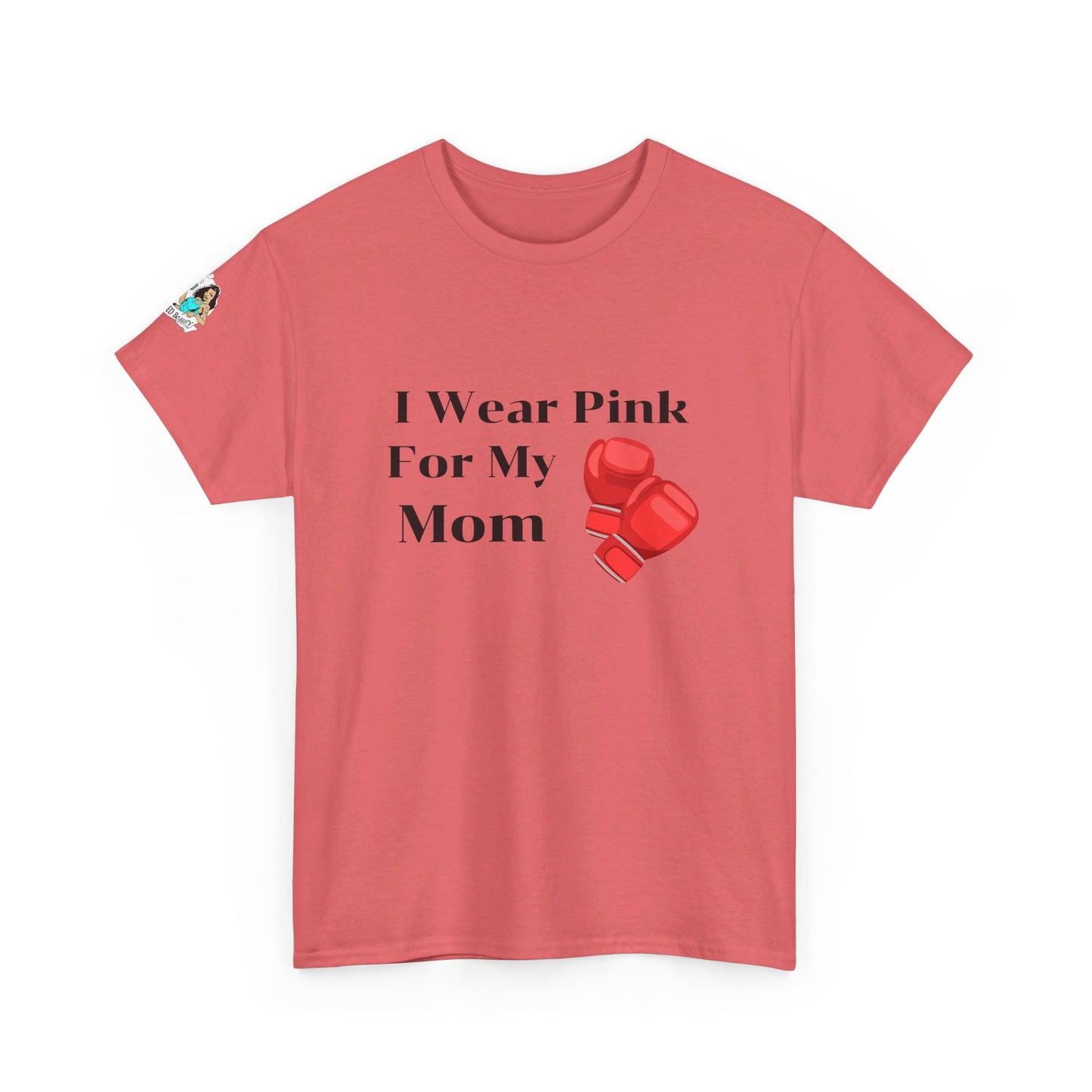 FRONT Breast Cancer Fight for Mom Unisex Heavy Cotton Tee