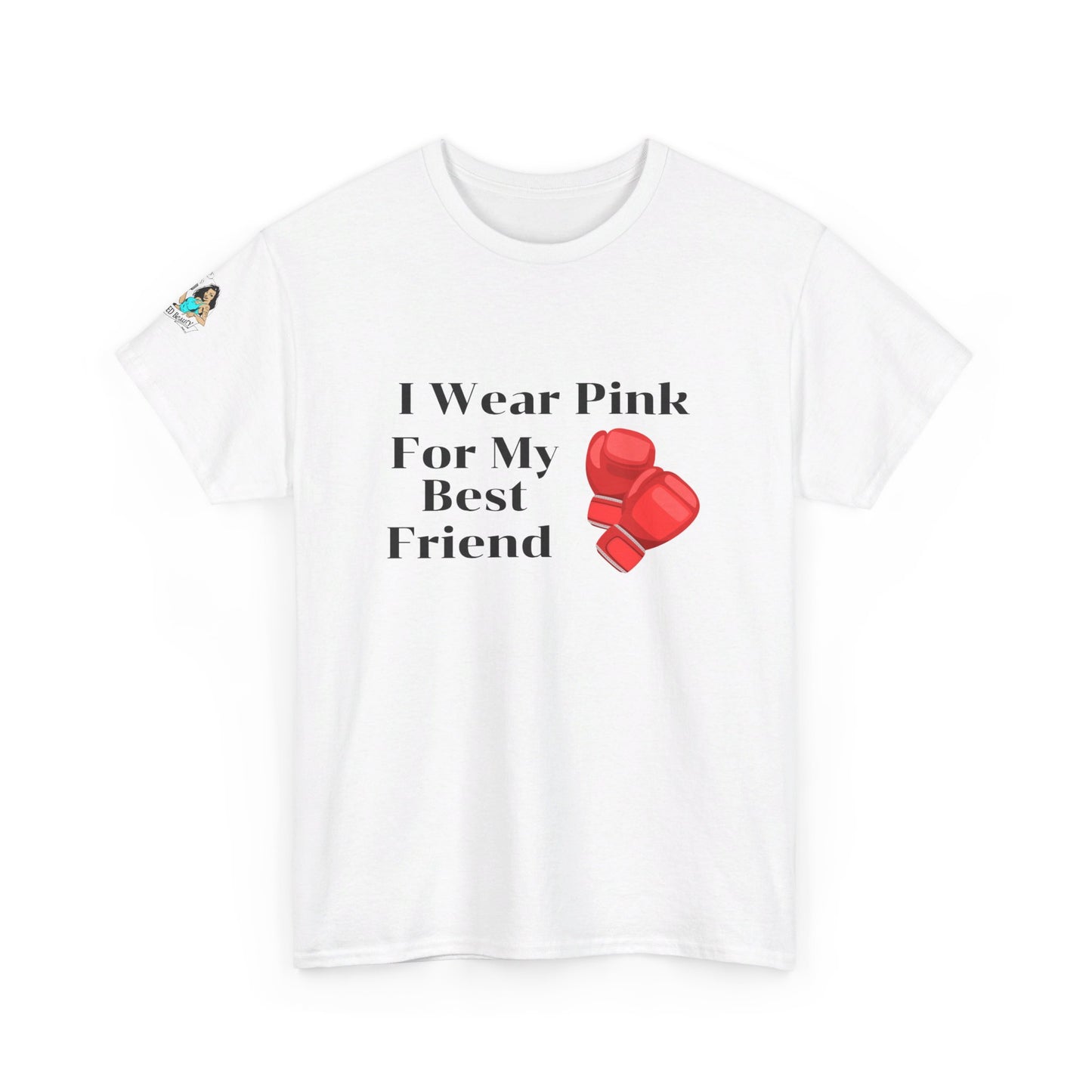 FRONT Breast Cancer Fight for Best Friend Unisex Heavy Cotton Tee