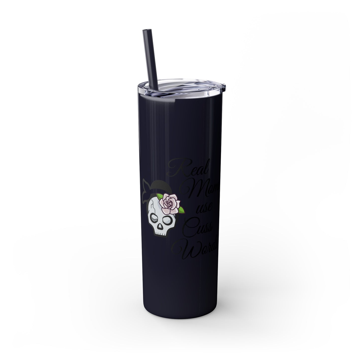 Cussing Moms Skinny Tumbler with Straw, 20oz