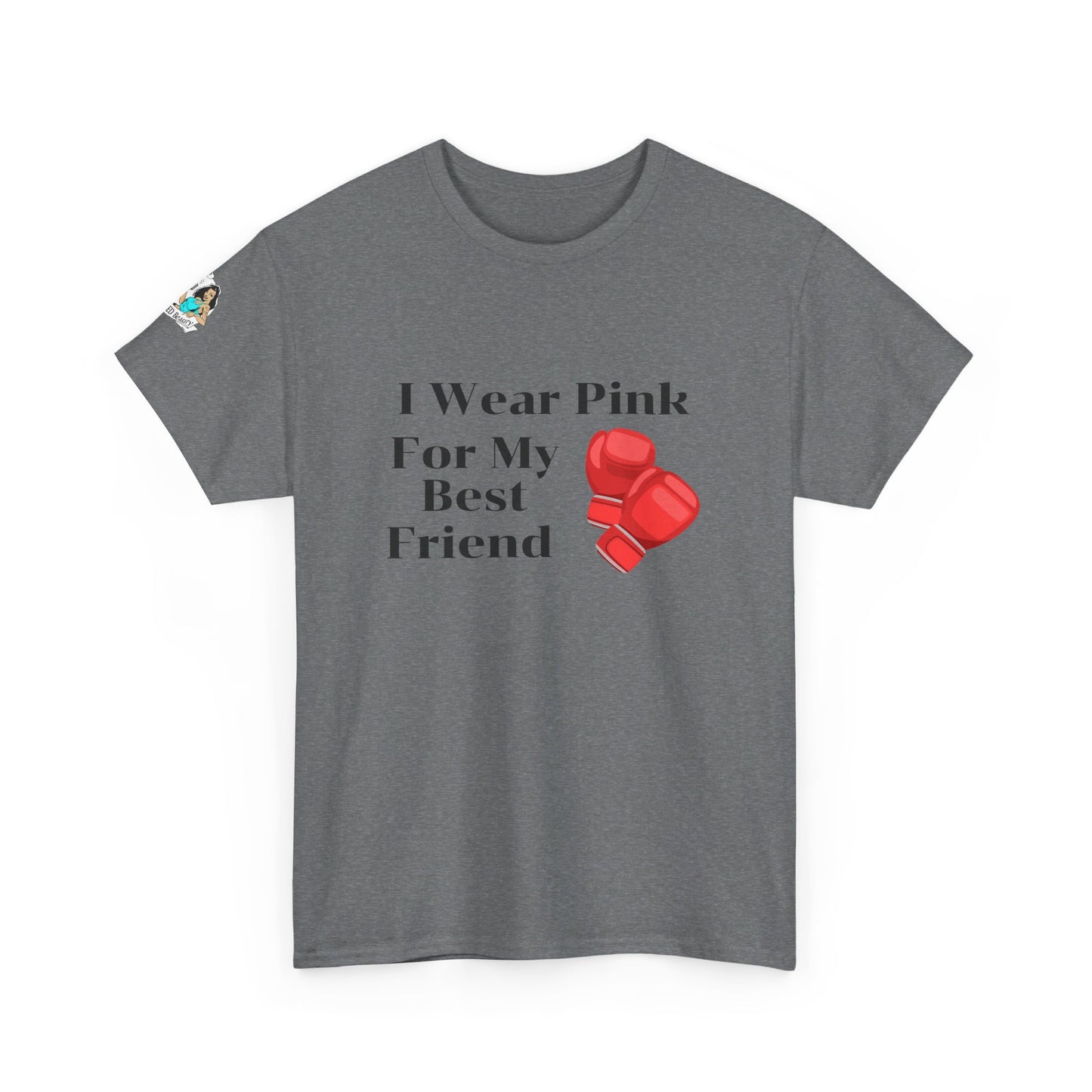 FRONT Breast Cancer Fight for Best Friend Unisex Heavy Cotton Tee