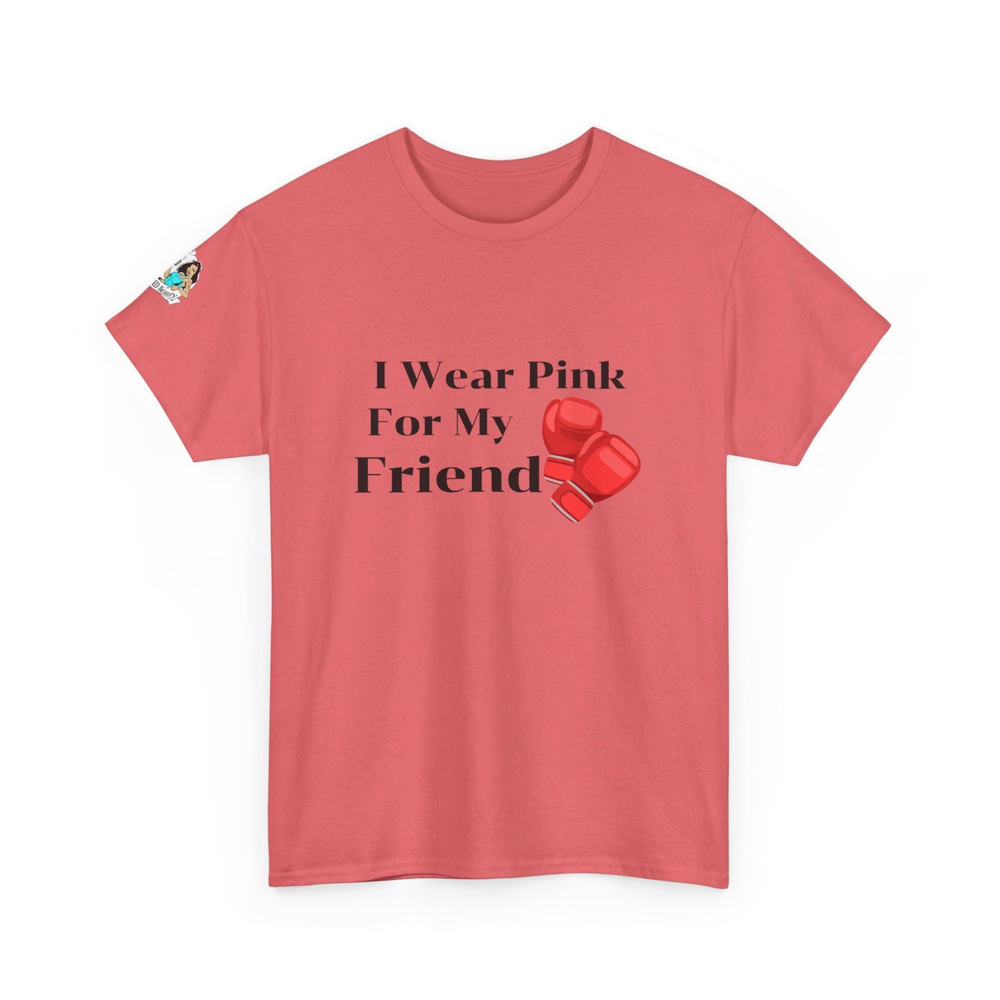 FRONT Breast Cancer Fight for Friend Unisex Heavy Cotton Tee