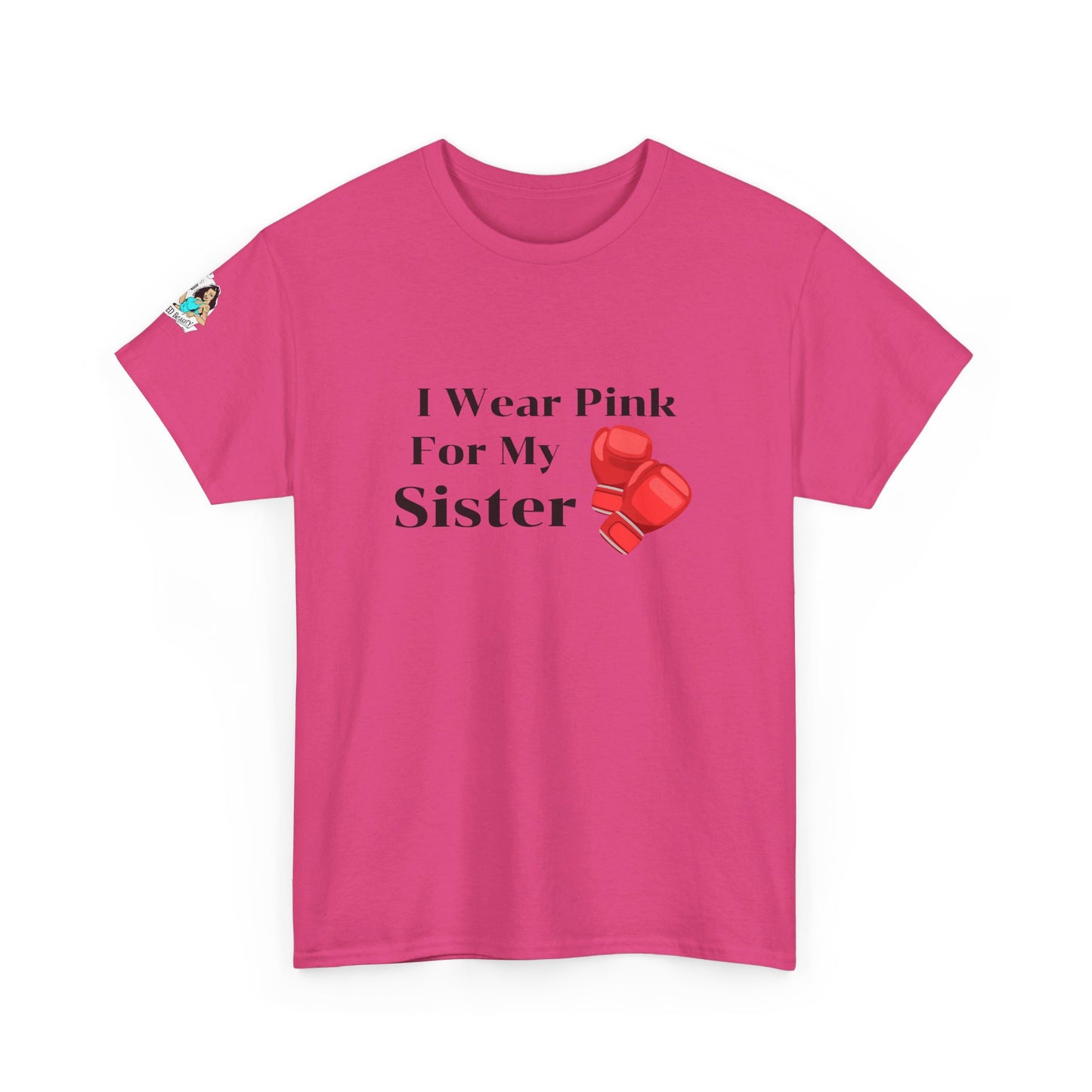 FRONT Breast Cancer Fight for Sister Unisex Heavy Cotton Tee