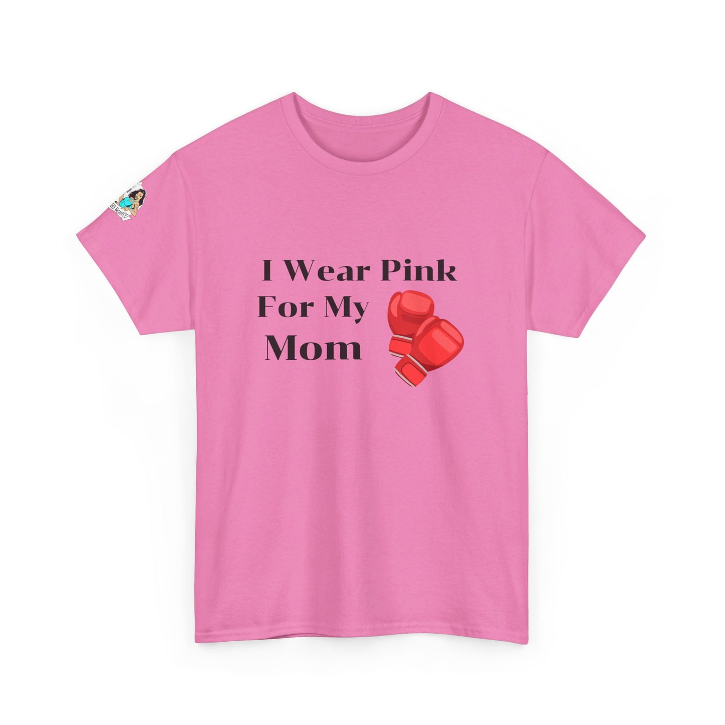 FRONT Breast Cancer Fight for Mom Unisex Heavy Cotton Tee